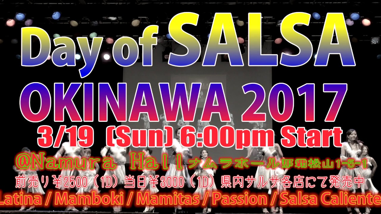 Day of Salsa OKINAWA 2017 YouTube