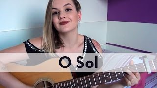 O Sol | Jota Quest | Carina Mennitto Cover