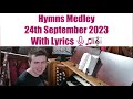 Hymns Medley - 24th September 2023