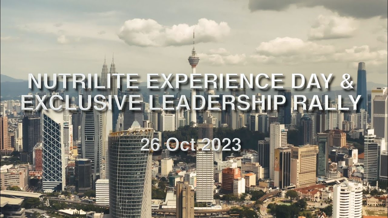 Nutrilite Experience Day & Exclusive Leadership Rally - 26 Oct 2023 ...