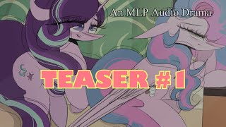 TEASER #1 - Corrupted Consequences Episode 3 [MLP Audio Drama]