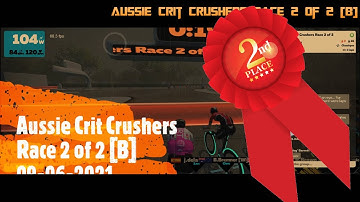 Zwift Podium 🥈2nd Place  - Zwift Race - Aussie Crit Crushers Race 2 of 2 [B] (09-06-2021)