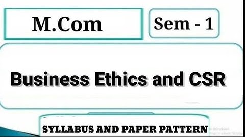 #1 M.Com sem -1 | Business Ethics  and CSR| Syllabus and paper pattern| Mumbai University|