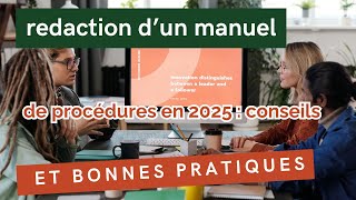 Rédiger un Manuel de Procédures en 2025 : Conseils et Bonnes Pratiques