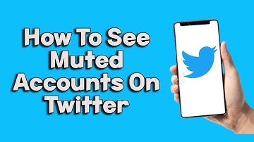 How To See Muted Accounts On Twitter