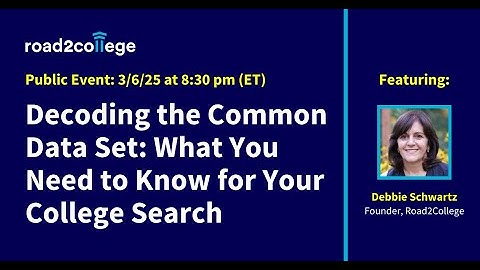 Decoding the Common Data Set  What You Need to Know for Your College Search
