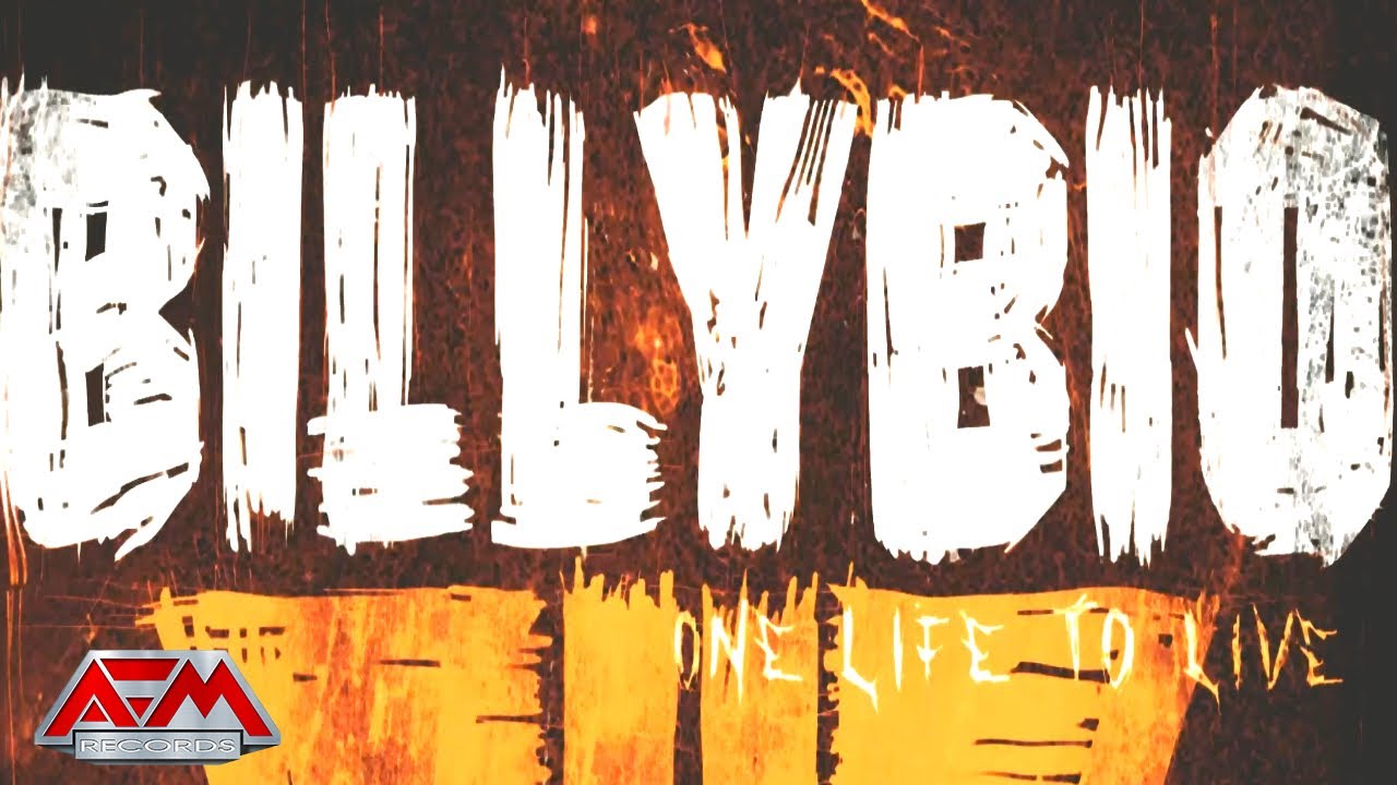 BILLYBIO - One Life To Live (2021) // Official Lyric Video // AFM Records