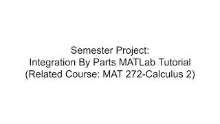 MATLab Easy Tutorial: Integration By Parts