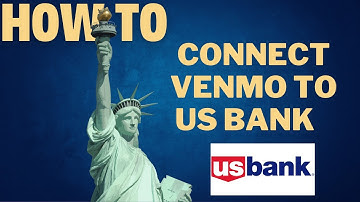 How to connect Venmo to US Bank l DOUBLE Z