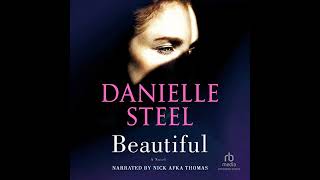 Beautiful by Danielle Steel | Full Audiobook
