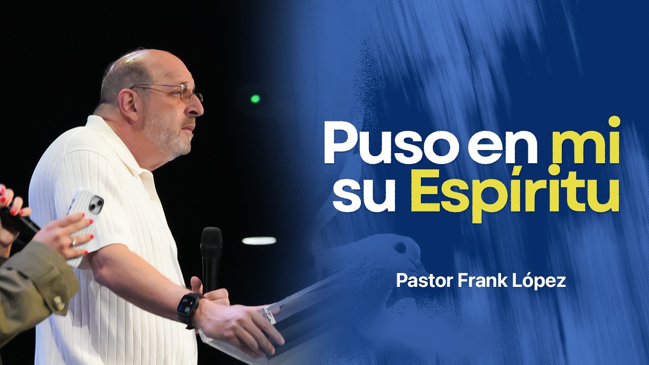 Puso en mi su Espíritu | Frank López