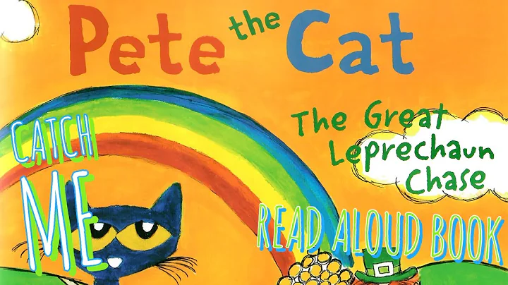 🌟🍀🎩 Pete the Cat The Great Leprechaun Chase | GoKidz | Read Aloud Book