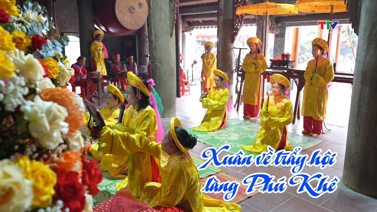 Xuân về trẩy hội làng Phú Khê | Đất và người xứ Thanh