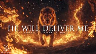 He Will Der Me  Prophetic Warfare Prayer Instrumental