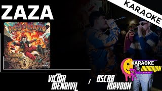 ZAZA KARAOKE Victor Mendivil / Oscar Maydon Karaoke Mamalon Tumbado