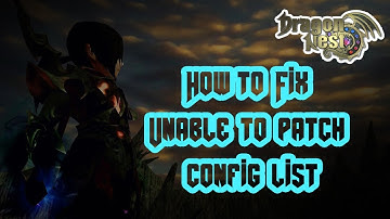 Dragon Nest SEA ∣ How to fix unable patch config list and E:5 Problem in 2019