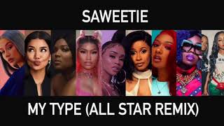Saweetie   My Type All Star Female Rap Remix ft  Nicki Minaj, Cardi B, Missy Elliott \& More