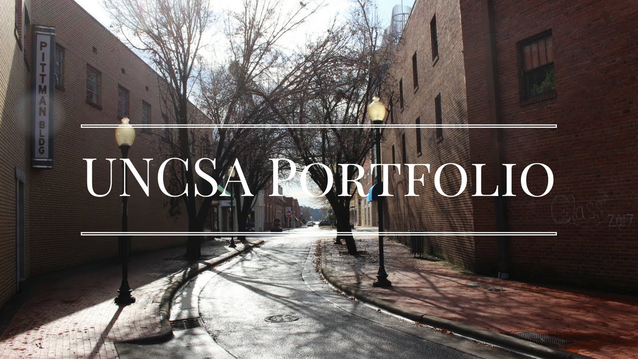 UNCSA Film Portfolio Accepted 2017 YouTube UNCSA Film Portfolio Accepted 2017 YouTube