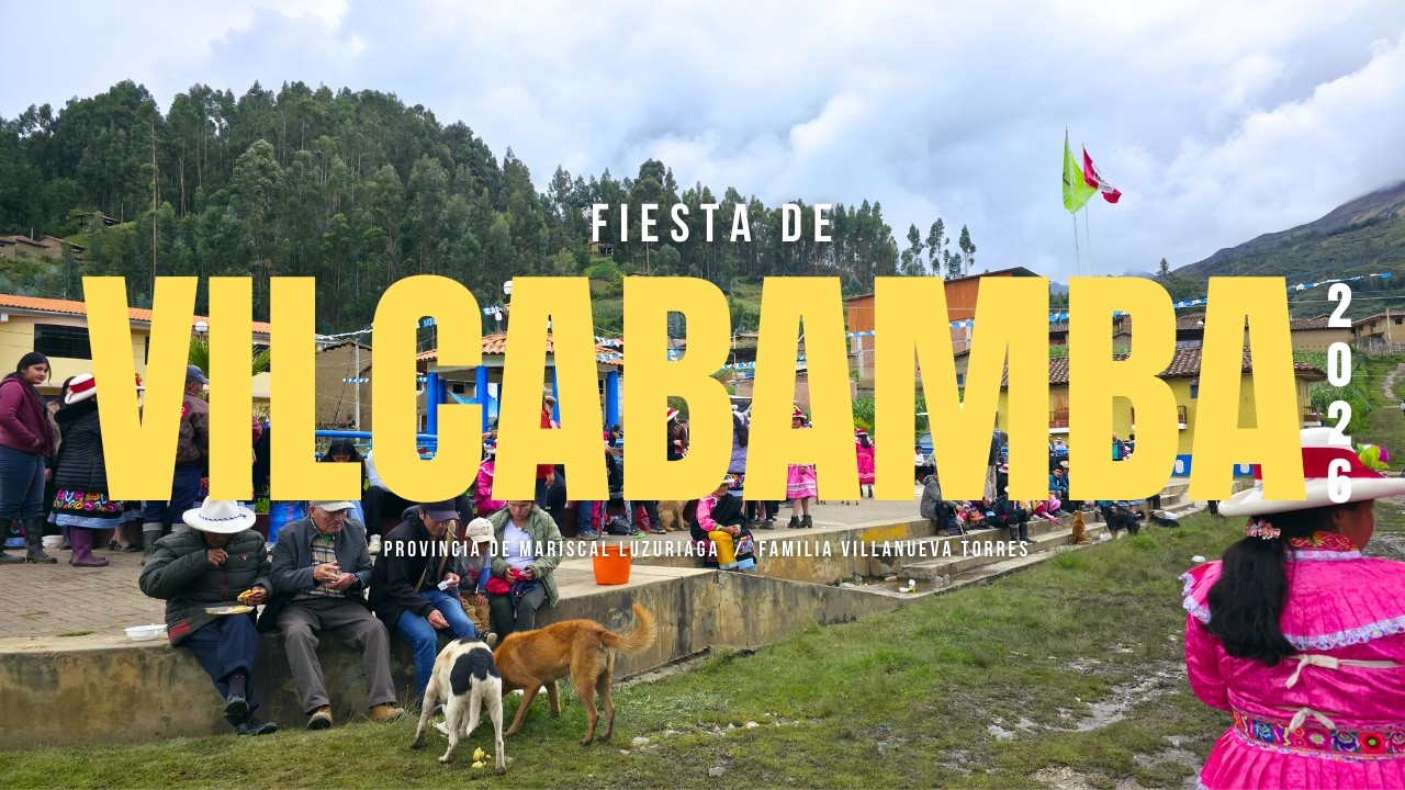 FIESTA DE VILCABAMBA 2026