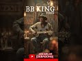 BB King – Nobody Played Blues Like This Man #shorts 355