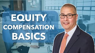 Equity Compensation Basics Explained: What Are #StockOptions, #RSU, and #ESPP?
