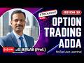 Option Trading Adda #live20 - Open Interest &amp; Volume Analysis: Price vs OI vs Volume (Hindi) 🎯