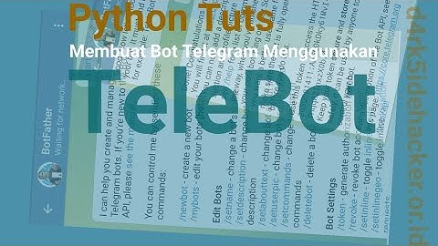 Python: Membuat Telegram Bot Menggunakan Module telebot