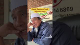 BATUK SAMPAI PATAH TULANG RUSUK ? 0135146869 (ws) PST RWT PENAWAR6869