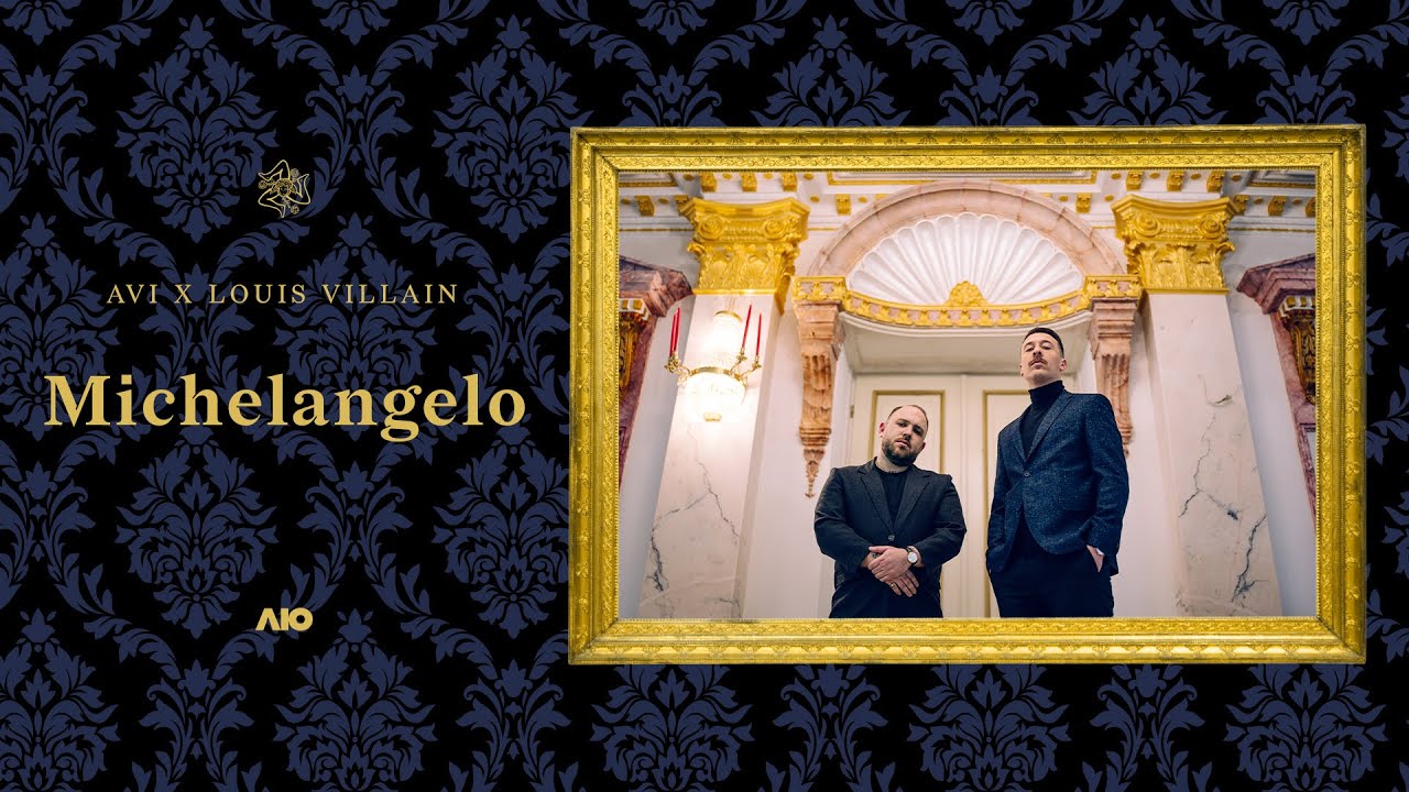 Watch Avi x Louis Villain - Michelangelo on YouTube