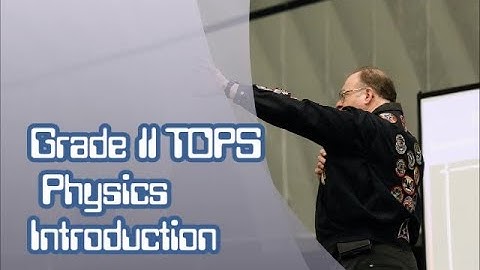 Physics With Henri - Grade 11 Introduction