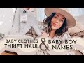 BABY THRIFT HAUL & BABY NAMES I LOVE