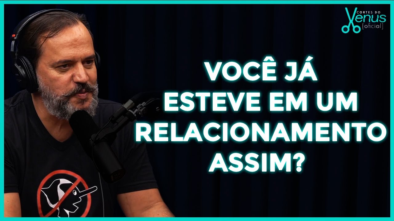 RELACIONAMENTOS ABUSIVOS | Cortes do Venus