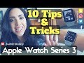 Apple Watch Series 3 | Tips and Tricks 2017