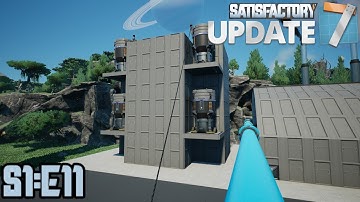 Satisfactory - Update 7 - Relaxing Longplay - More Power Struggles - S1:E11 - No Commentary