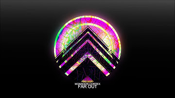 Monsoon Cortex  - Far Out