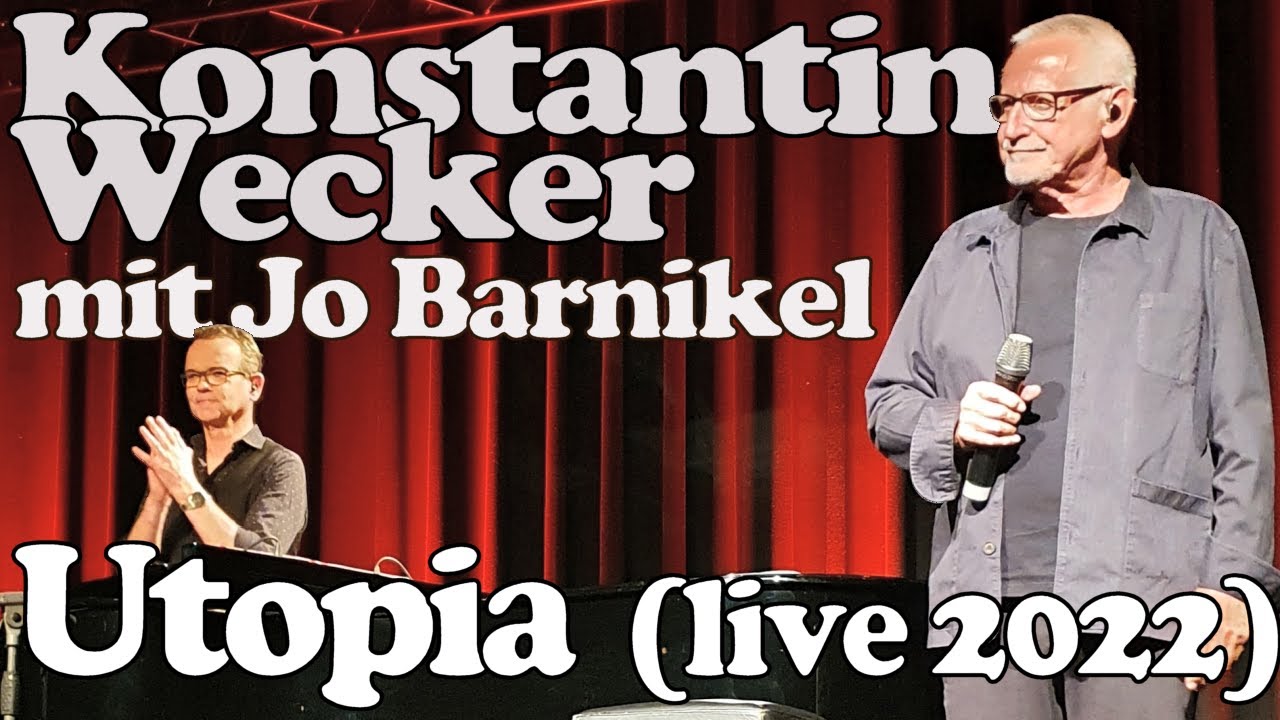 Konstantin Wecker: Utopia (live - "Solo zu zweit"-Klavierversion) auf YouTube ansehen Konstantin Wecker: Utopia (live - "Solo zu zweit"-Klavierversion) auf YouTube ansehen