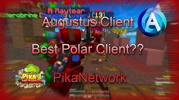 This Client is Best for Polar AntiCheat?? | Augustus Client - Minecraft Hack 1.8.9 - Pika Network