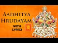 Aditya hrudayam stotram full with lyrics     powerful mantra from ramayana  mantra