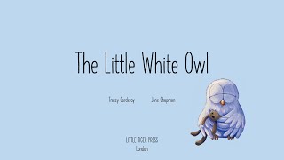 The Little White Owl | Tracey Corderoy