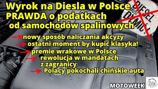 Wyrok na Diesla w Polsce i ostatni moment, by kupić klasyka. Rewolucja w mandatach z zagranicy