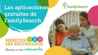 Las aplicaciones gratuitas de FamilySearch