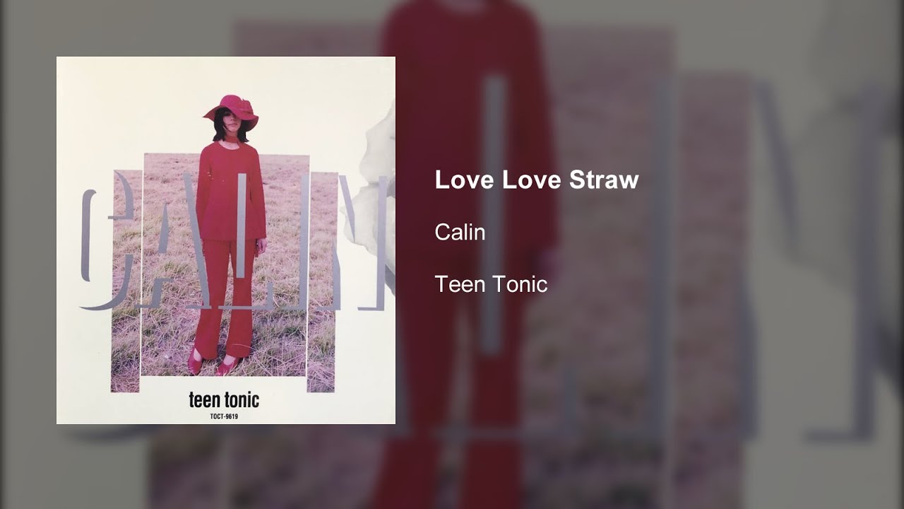 Calin - Love Love Straw