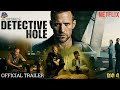 Jo Nesbo's Detective Hole Web Series Trailer | Detective Hole Hindi Trailer | Detective Hole Trailer
