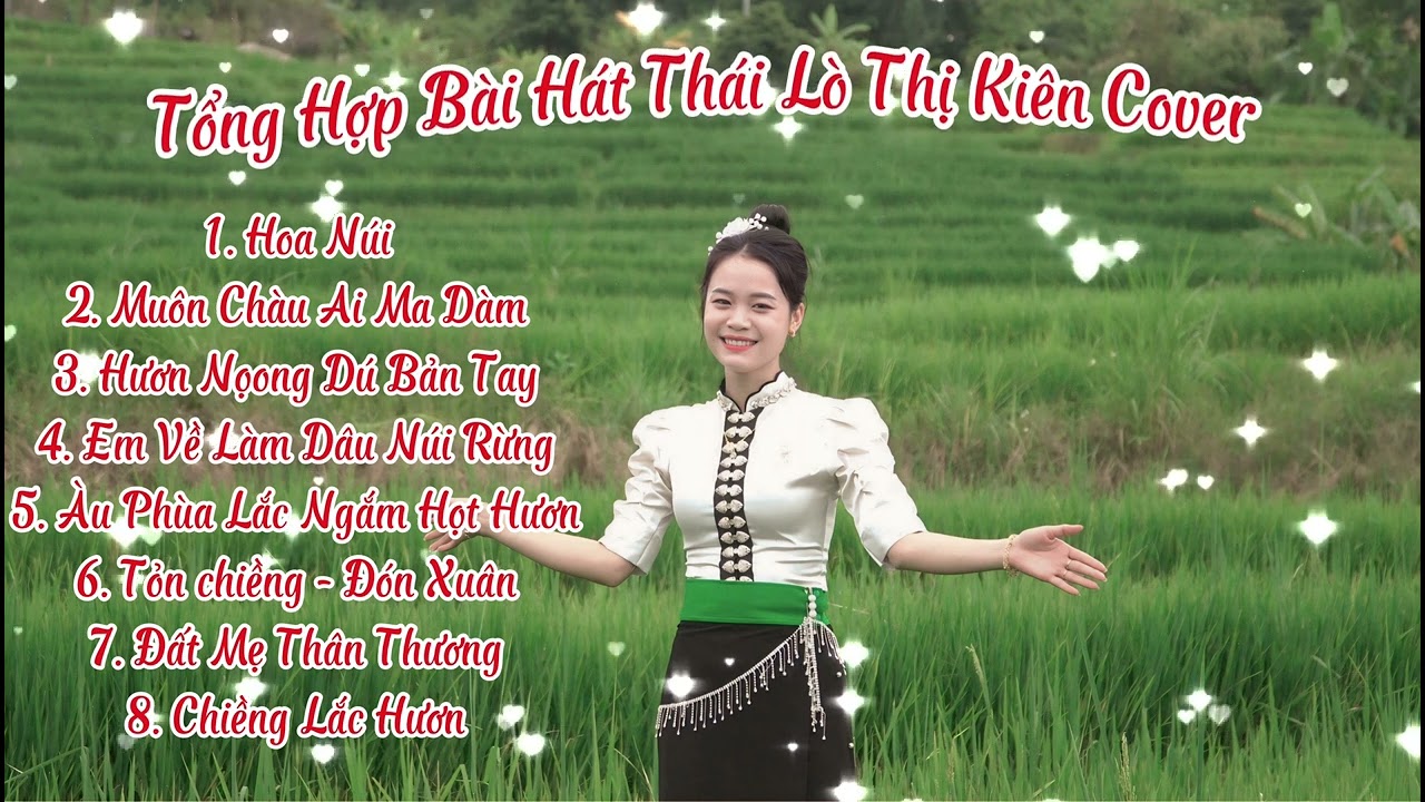 Tổng Hợp Bài Hát Lò Thị Kiên Cover | Lò Thị Kiên | Phần 2