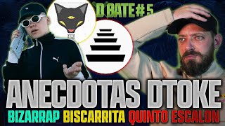 ANECDOTAS DTOKE BIZARRAP BIZCA QUINTO ESCALÓN 😂📸| D BATE #5 con HDR Y BARBA ROJA