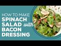 Blast from the Past: Spinach Salad with Warm Bacon Dressing Recipe