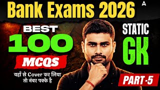 Bank Exams 2026 Static GK | Top 100 Static GK Questions Part -5 | By Vaibhav Sir