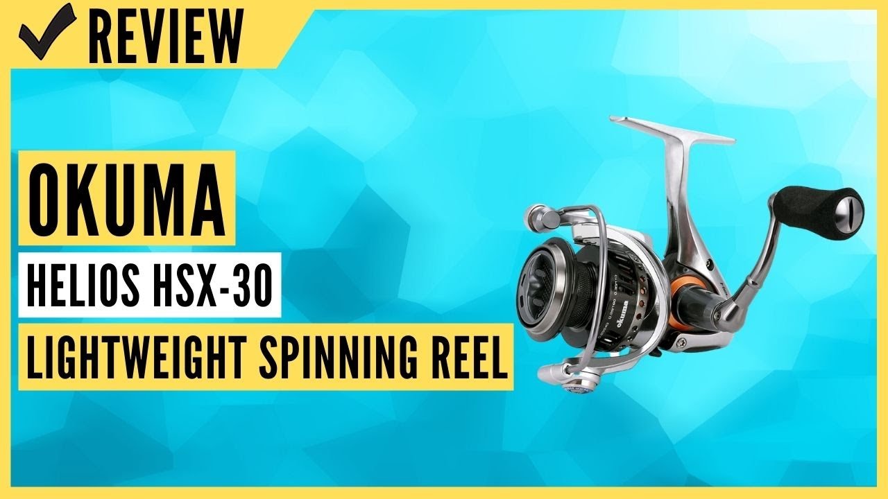 Okuma Helios Hsx-30 Lightweight Spinning Reel Review 