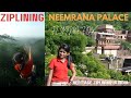 HERITAGE ZIPLINING || NEEMRANA PALACE || FLYING FOX