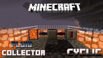 Fluid Collector 🔮 Cyclic Tutorial 1.16.5 🔮 English